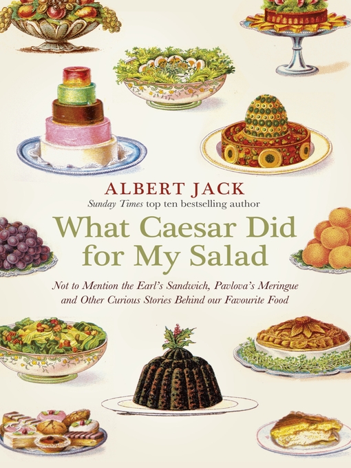 Title details for What Caesar Did For My Salad by Albert Jack - Available